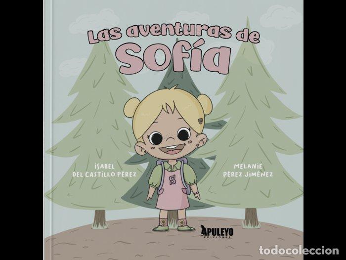 Libros: LAS AVENTURAS DE SOFIA - DEL CASTILLO PEREZ, ISABEL