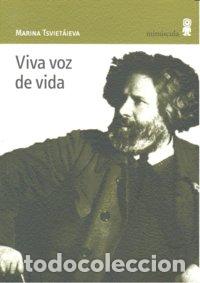 Libros: VIVA VOZ DE VIDA - TSVIETAIEVA, MARINA