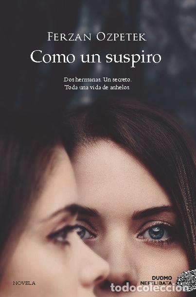 Libros: COMO UN SUSPIRO - OZPETEK, FERZAN