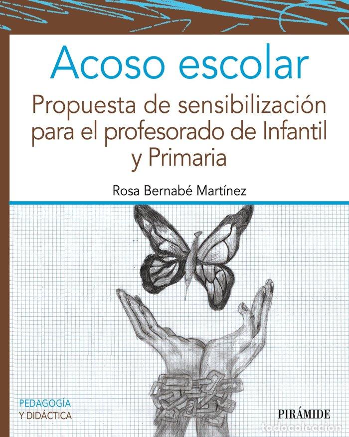 Libros: ACOSO ESCOLAR - BERNABE MARTINEZ, ROSA