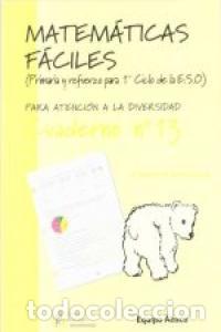 Libros: MATEMATICAS FACILES 13 EP 2&ordf;ED NE - DIAZ DEL CASTILLO