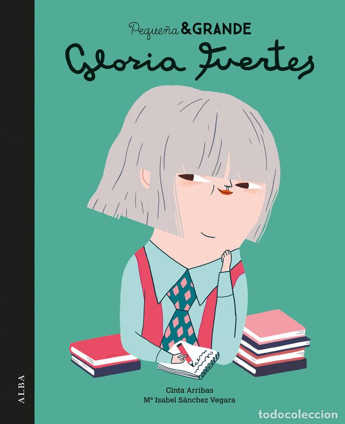 Livres: PEQUE&Ntilde;A Y GRANDE GLORIA FUERTES - SANCHEZ VEGARA, MARIA ISABEL