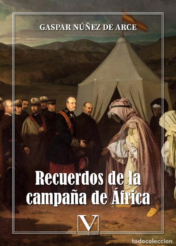 books: RECUERDOS DE LA CAMPA&Ntilde;A DE AFRICA - NU&Ntilde;EZ DE ARCE, GASPAR