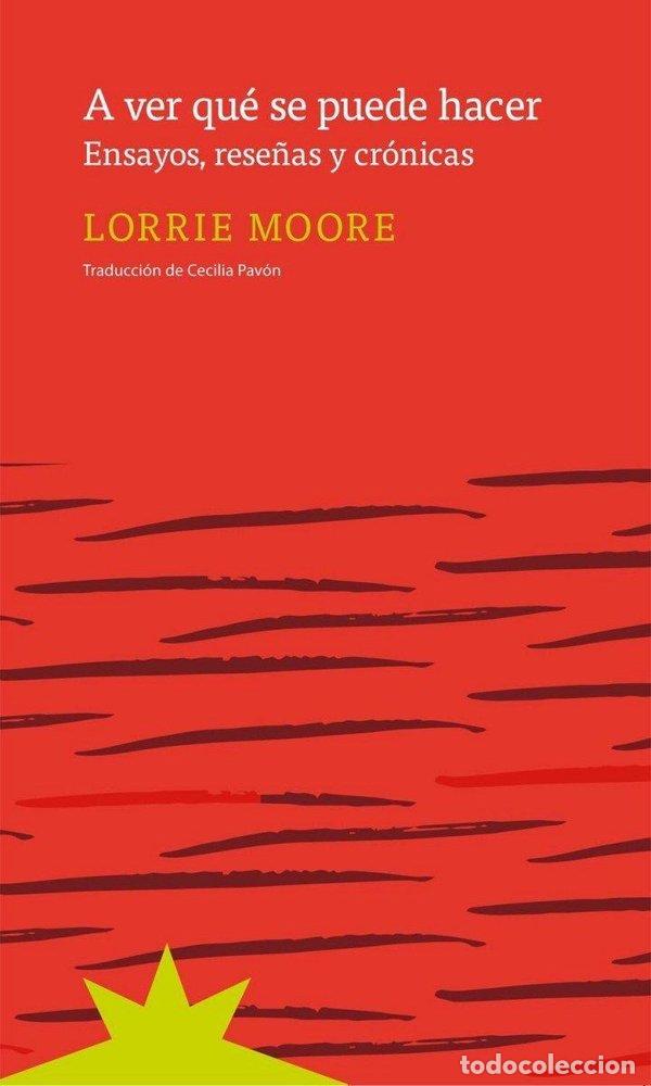 Livres: A VER QUE SE PUEDE HACER - MOORE, LORRIE