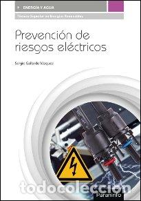 Livres: PREVENCION DE RIESGOS ELECTRICOS - GALLARDO VAZQUEZ, SERGIO