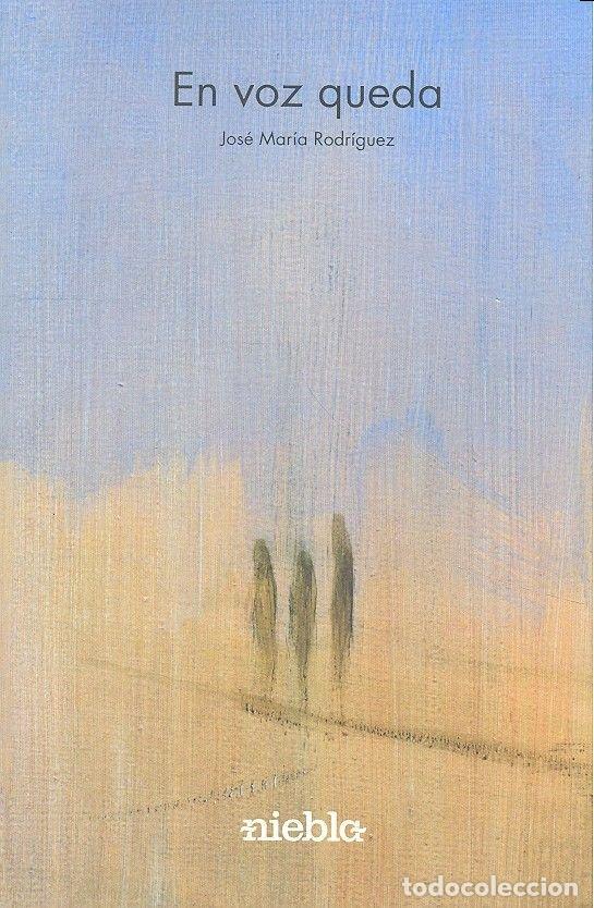 Libri: EN VOZ QUEDA - RODRIGUEZ, JOSE MARIA