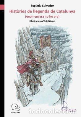 Livros: HISTORIES DE LLEGENDA DE CATALUNYA - SALVADOR MENCERRE, EUG&Ocirc;NIA