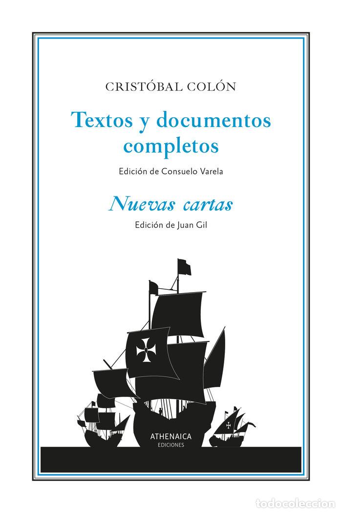 Libros: TEXTOS Y DOCUMENTOS COMPLETOS - COLON, CRISTOBAL