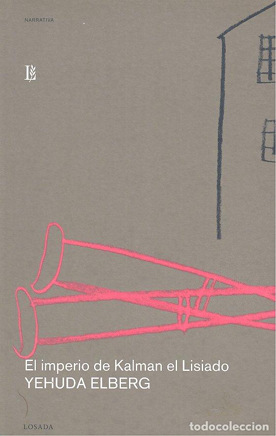 Libros: IMPERIO KALMAN EL LISIADO - ELBERG, YEHUDA
