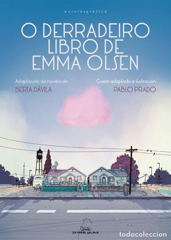 Libros: O DERRADEIRO LIBRO DE EMMA OLSEN - DAVILA, BERTA
