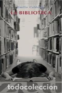 books: BIBLIOTECA,LA - CALDERON, EMILIO