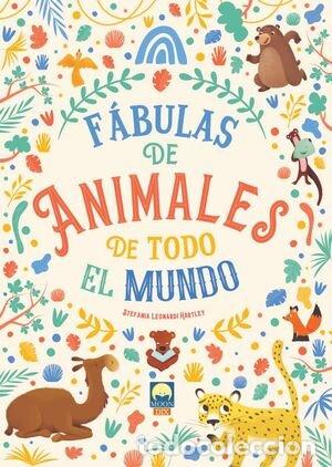 Livres: FABULAS DE ANIMALES DE TODO EL MUNDO - STEFANIA LEONARDI HARTLEY