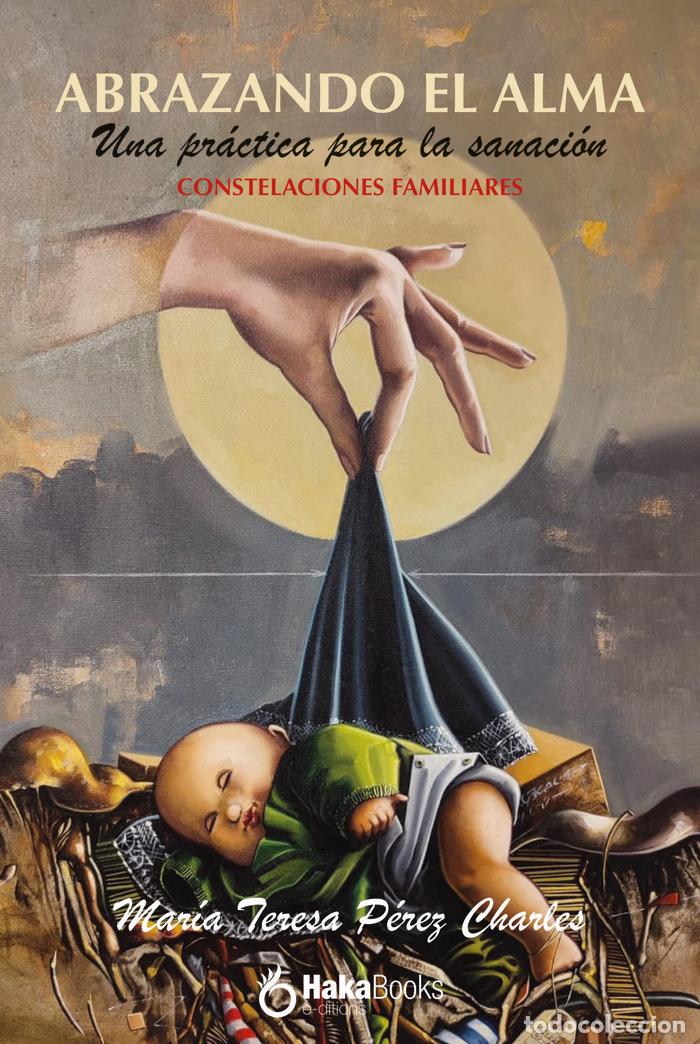 Livros: ABRAZANDO EL ALMA - PEREZ CHARLES, MARIA TERESA