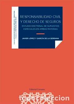 Libri: RESPONSABILIDAD CIVIL Y DERECHOS DE SEGUROS - AA.VV.