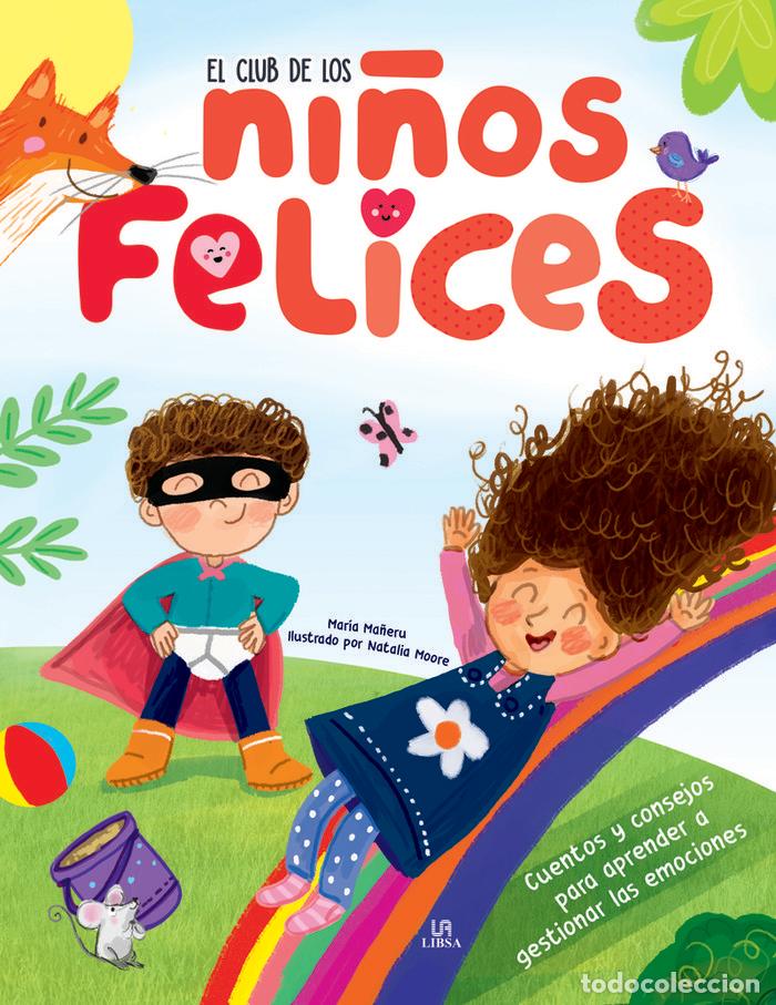 Libri: EL CLUB DE LOS NI&Ntilde;OS FELICES - EQUIPO EDITORIAL