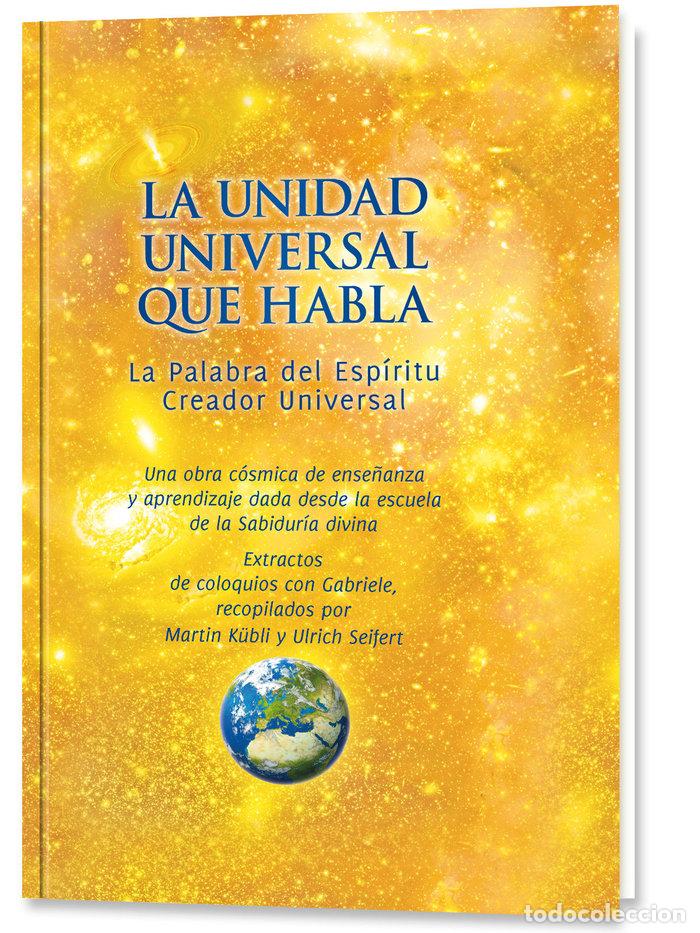 Libros: LA UNIDAD UNIVERSAL QUE HABLA - ., GABRIELE
