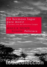 Libros: UN HERMOSO LUGAR PARA MORIR - NUNN, MALLA