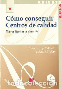 Libros: COMO CONSEGUIR CENTROS DE CALIDAD - BEARE