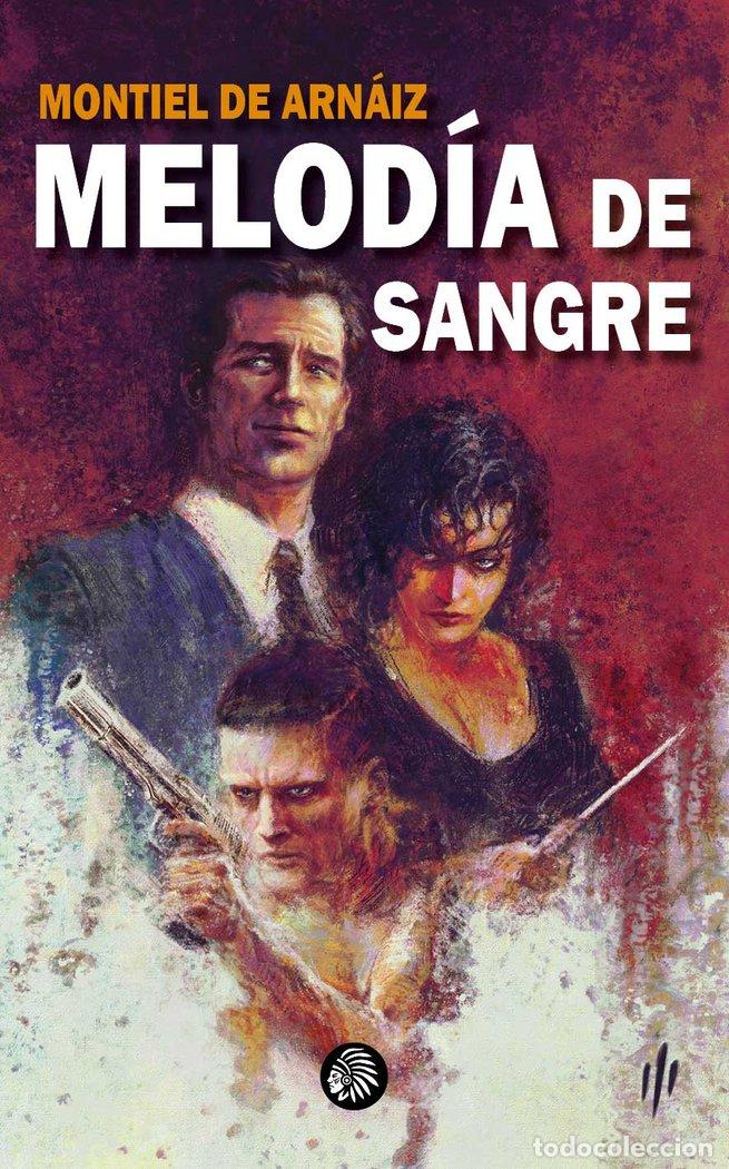 books: MELODIA DE SANGRE - MONTIEL DE ARNAIZ, ENRIQUE