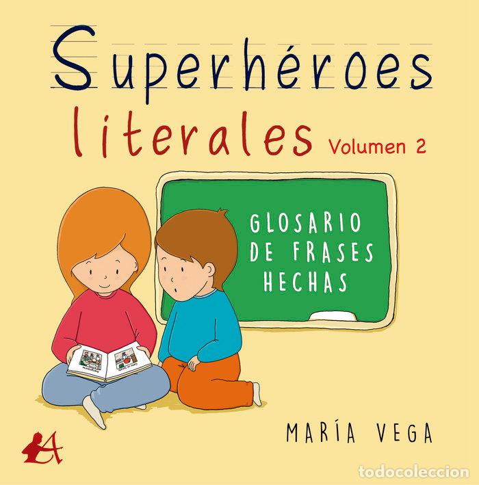 books: SUPERHEROES LITERALES VOLUMEN II - VEGA, MARIA