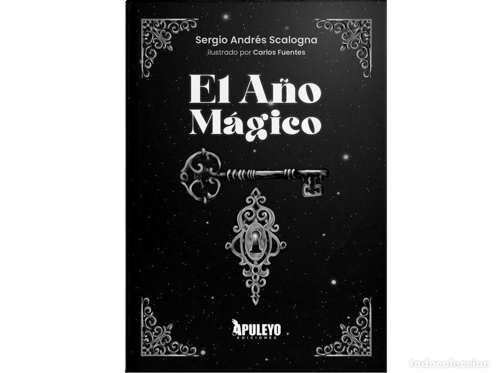 Libri: EL A&Ntilde;O MAGICO - SERGIO ANDRES SCALOGNA