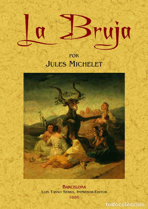 Libri: BRUJA, LA - MICHELET, JULES