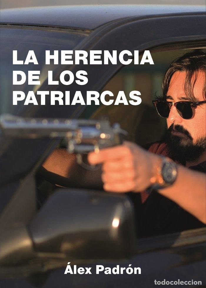 books: HERENCIA DE LOS PATRIARCAS,LA - PADRON, ALEX