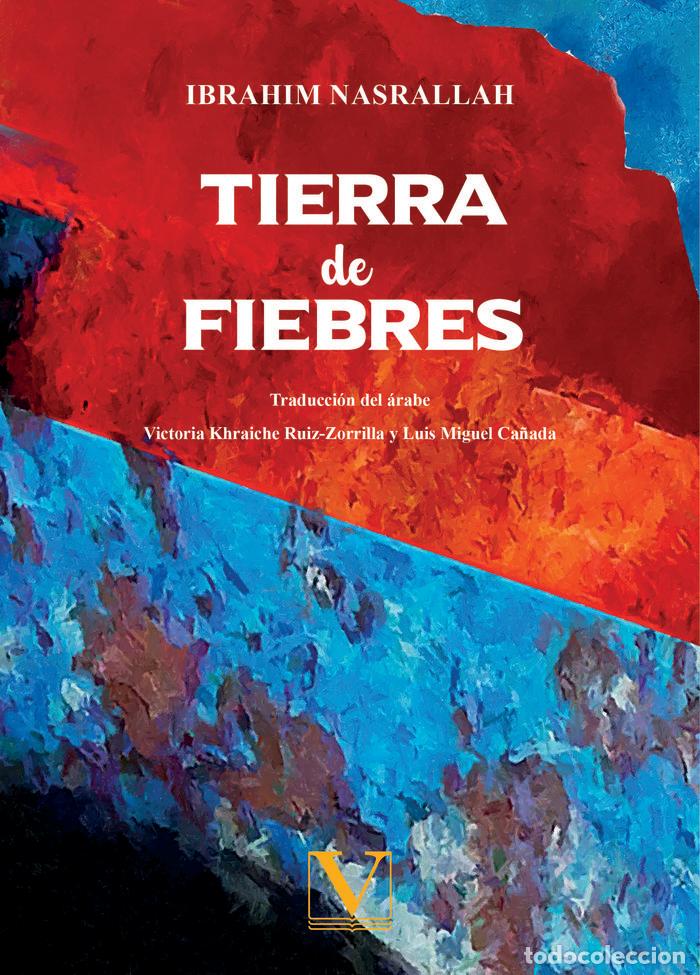 Livros: TIERRA DE FIEBRES - NASRALLAH, IBRAHIM