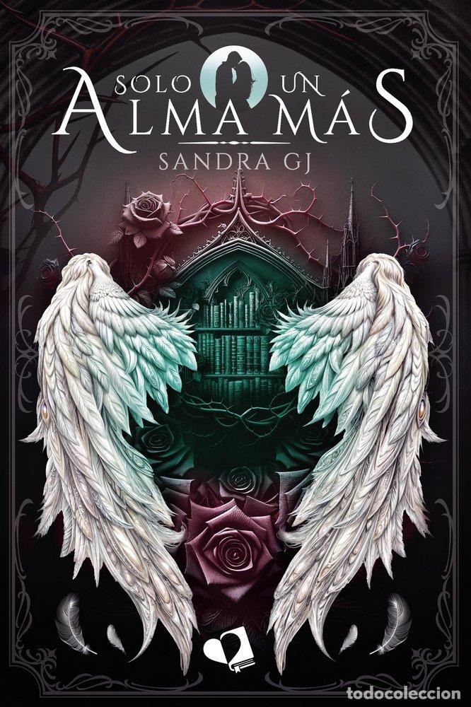 Livros: SOLO UN ALMA MAS - GJ, SANDRA