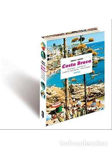 Livros: COSTA BRAVA POSTALS 1960S-1970S - PUIG CASTELLANO, JORDI