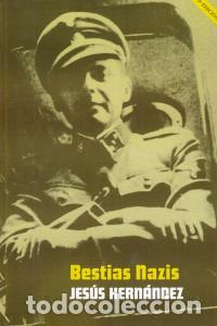Libri: BESTIAS NAZIS 2&ordf;ED - HERNANDEZ, JESUS