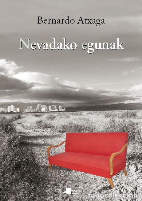 books: NEVADAKO EGUNAK - ATXAGA, BERNARDO