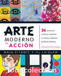 Libros: ARTE MODERNO EN ACCION - PITAMIC, MAJA