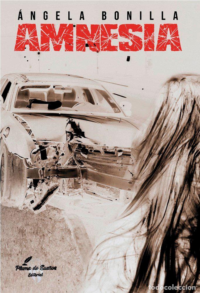 Libros: AMNESIA - BONILLA, ANGELA