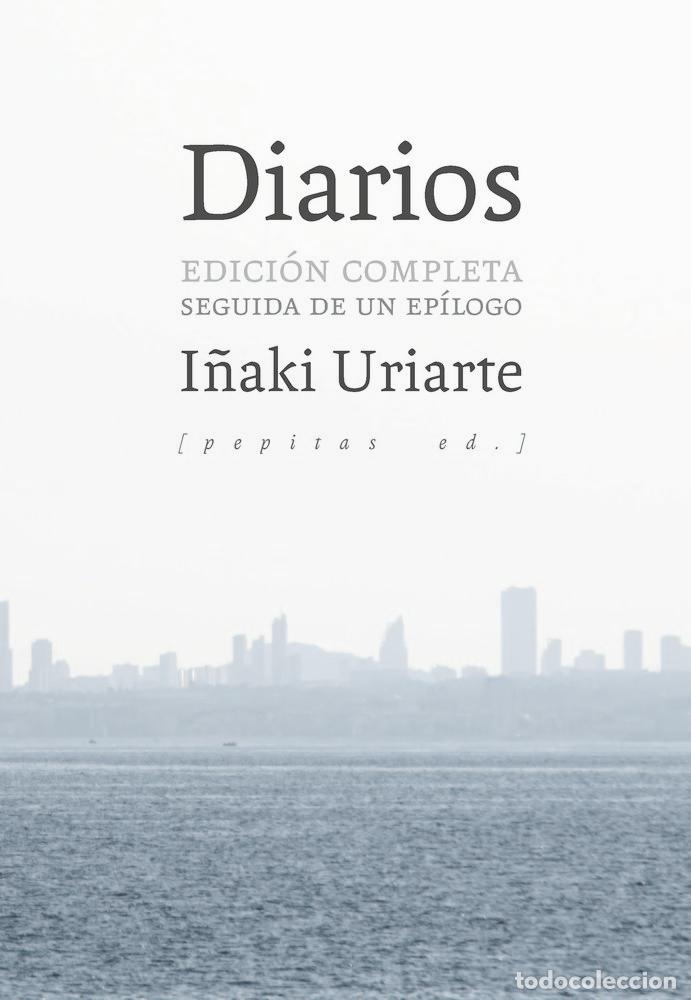 Libros: DIARIOS - URIARTE CANTOLLA, I&Ntilde;AKI