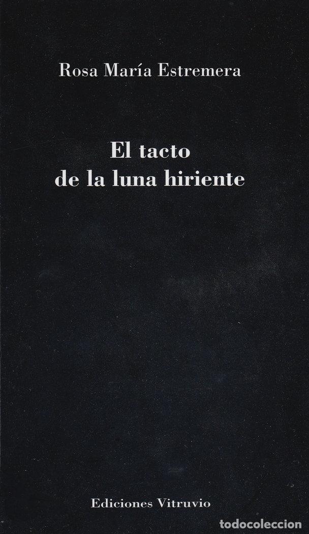 Libros: TATO DE LA LUNA HIRIENTE,EL - ESTREMERA, ROSA MARIA