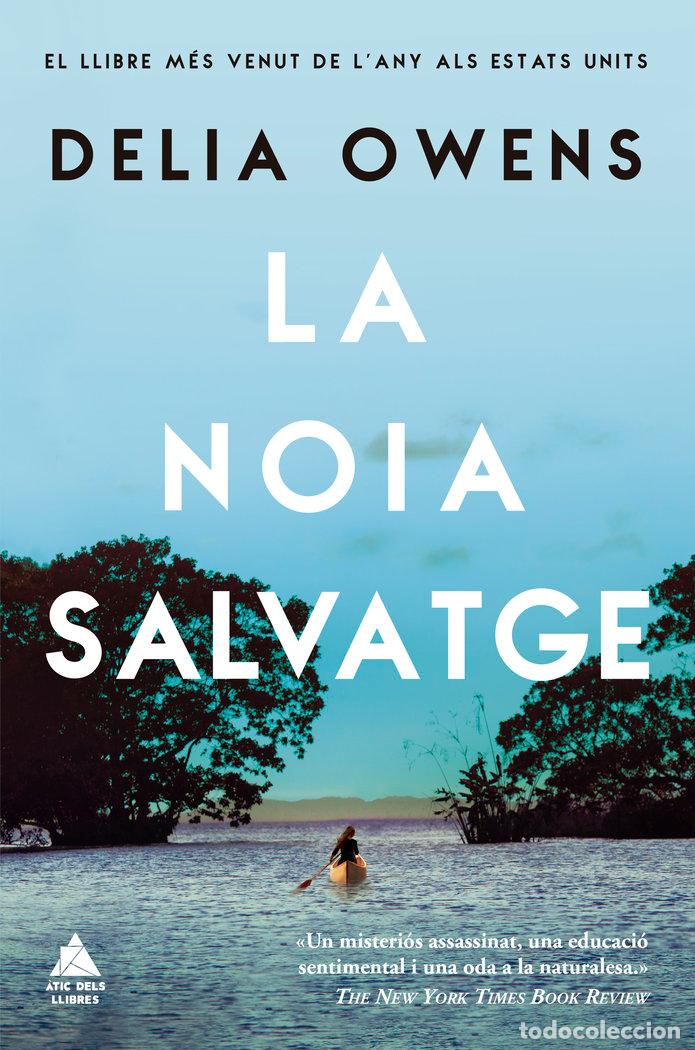 Libros: NOIA SALVATGE,LA - OWENS, DELIA