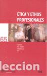 Libros: ETICA Y ETHOS PROFESIONALES - VELAYOS CASTELO, CARMEN