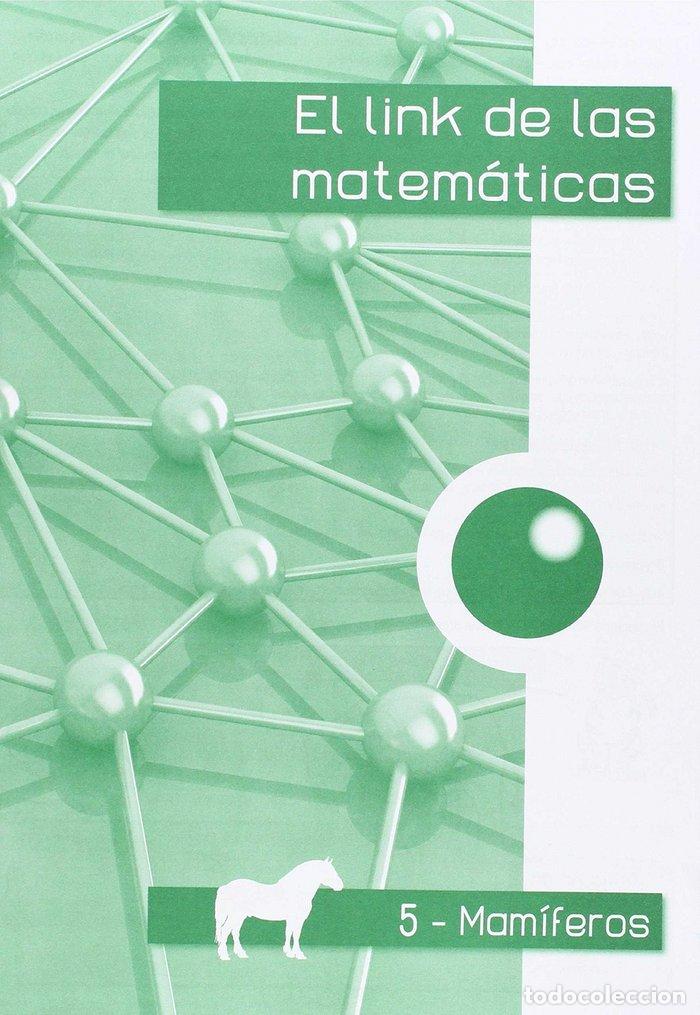Libri: LINK MATEMATICAS 2&ordm;EP MAMIFEROS 5 - CORTS ROVIRA, M&ordf; TERESA