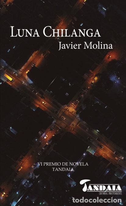 Libri: LUNA CHILANGA - MOLINA VILLETA, JAVIER