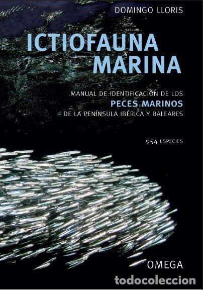 Libri: ICTIOFAUNA MARINA - LLORIS, DOMINGO