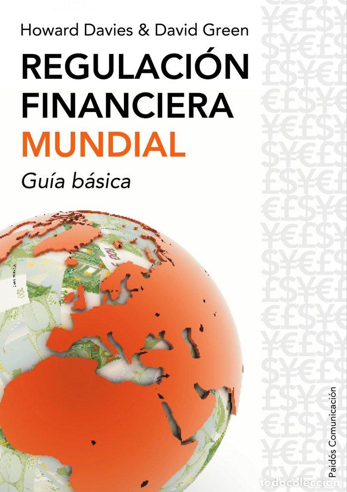 Libri: REGULACION FINANCIERA MUNDIAL - DAVIES, HOWARD