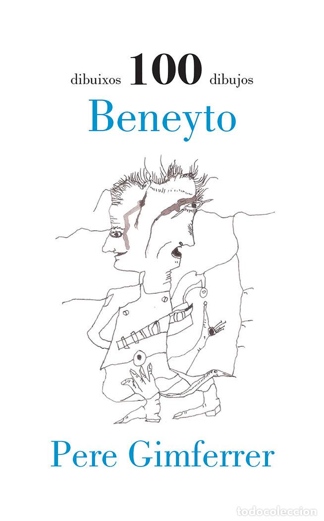Libros: DIBUIXOS 100 DIBUJOS BENEYTO - BENEYTO SENABRE, ANTONIO