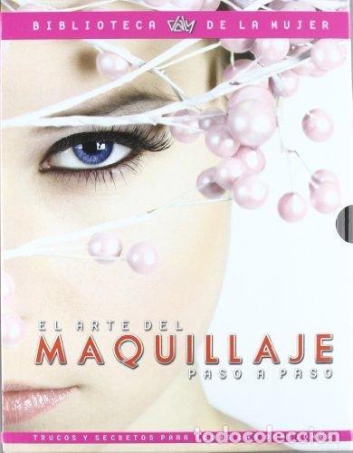 Libros: ARTE DEL MAQUILLAJE - .