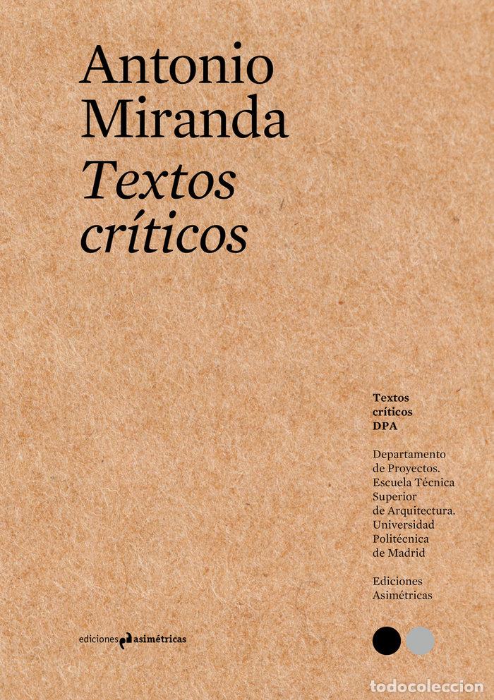 Libros: TEXTOS CRITICOS 7 - MIRANDA, ANTONIO