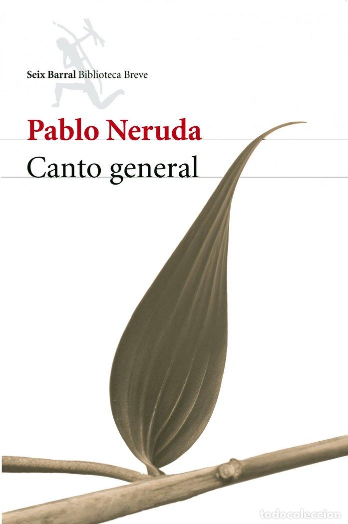 Libros: CANTO GENERAL - NERUDA, PABLO