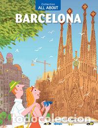 books: ALL ABOUT BARCELONA - VIDAL, JAUME