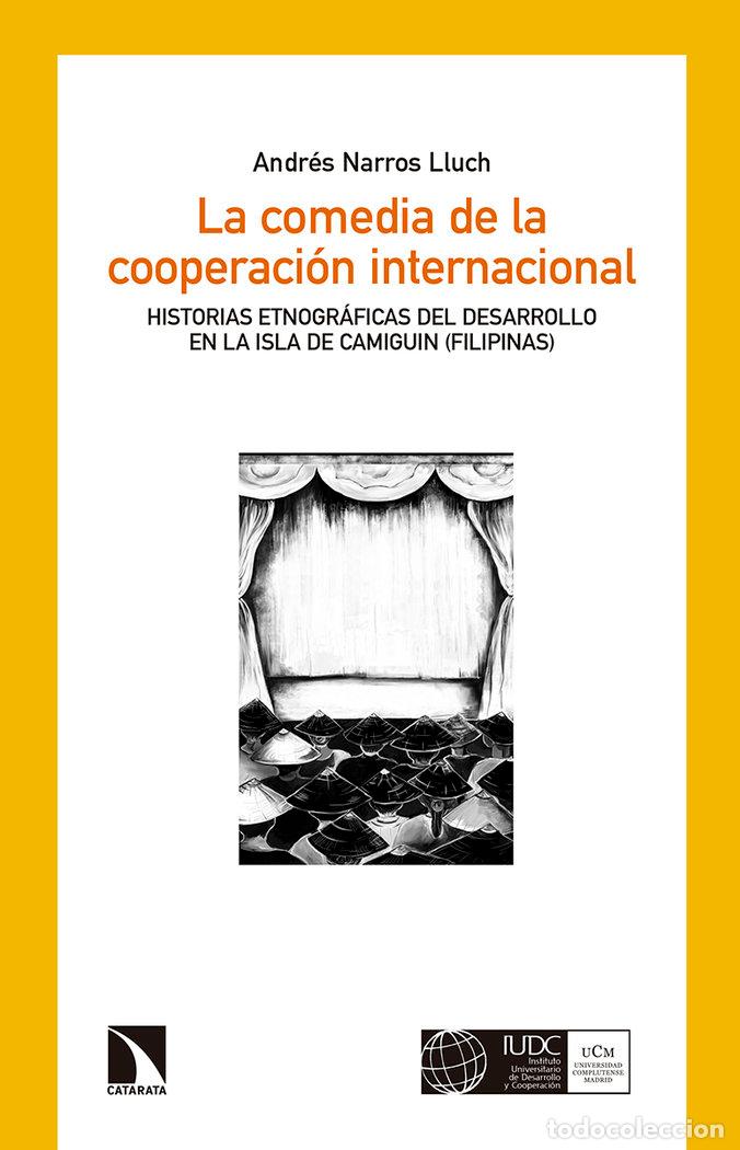 Libri: COMEDIA DE LA COOPERACION INTERNACIONAL,LA - NARROS LLUCH, ANDRES