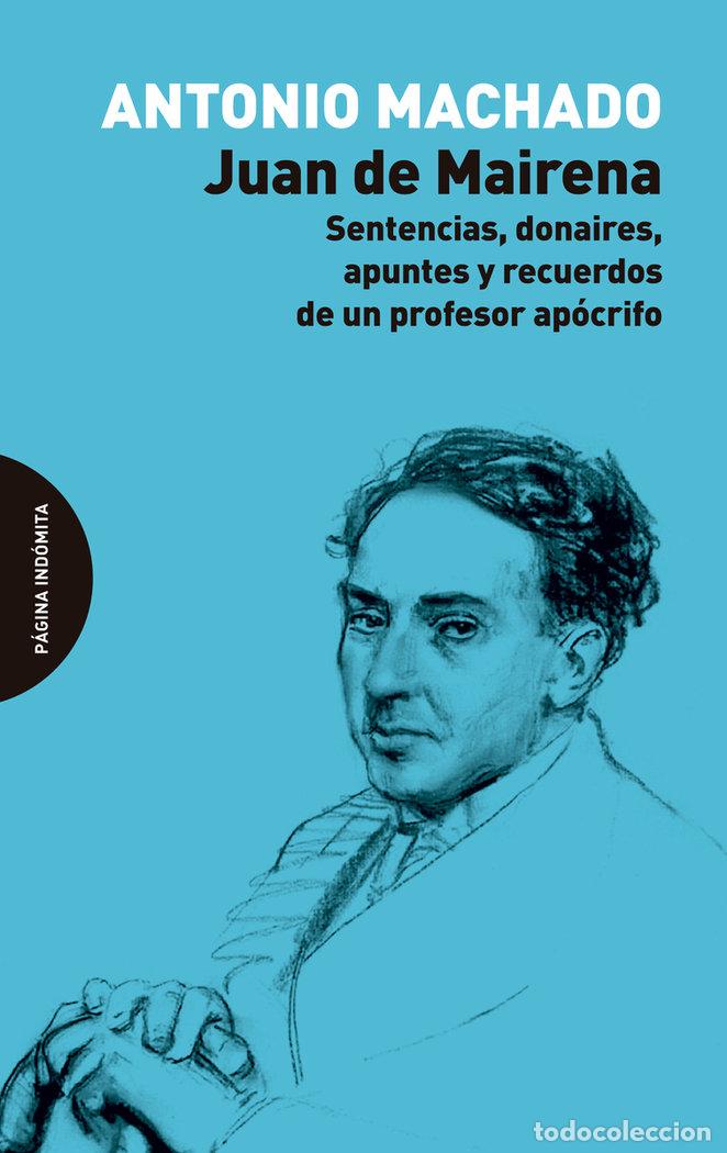 Libri: JUAN DE MAIRENA - MACHADO, ANTONIO