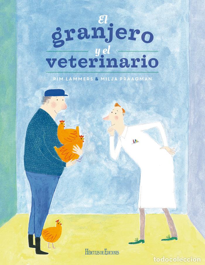 Libri: EL GRANJERO Y EL VETERINARIO - LAMMERS, PIM